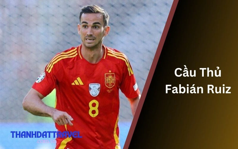 Cầu Thủ Fabián Ruiz