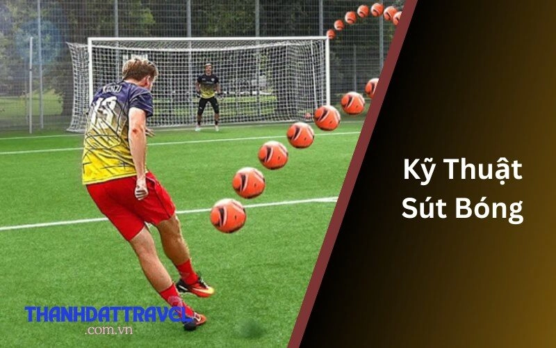 Kỹ Thuật Sút Bóng